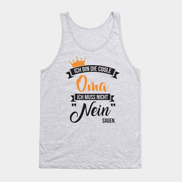 Ich bin die coole oma Tank Top by nektarinchen